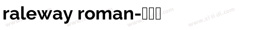 raleway roman字体转换